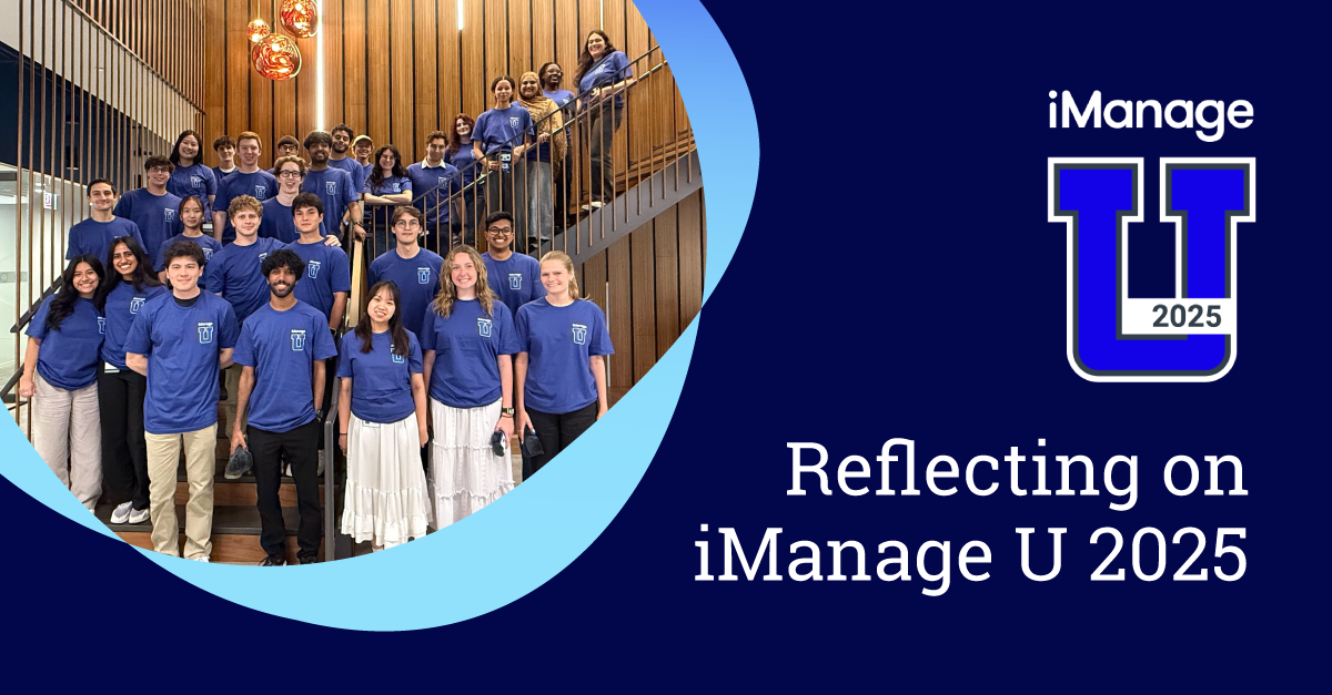 Reflecting on iManage U 2025: Insights from our interns